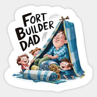 Fort Builder Dad: Fun Family Blanket Fort Design Sticker